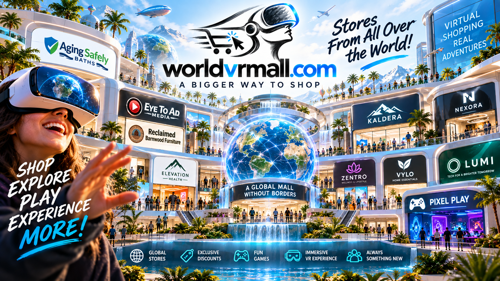 World VR Mall billboard: stores from all over the world, shop, explore, play, experience more